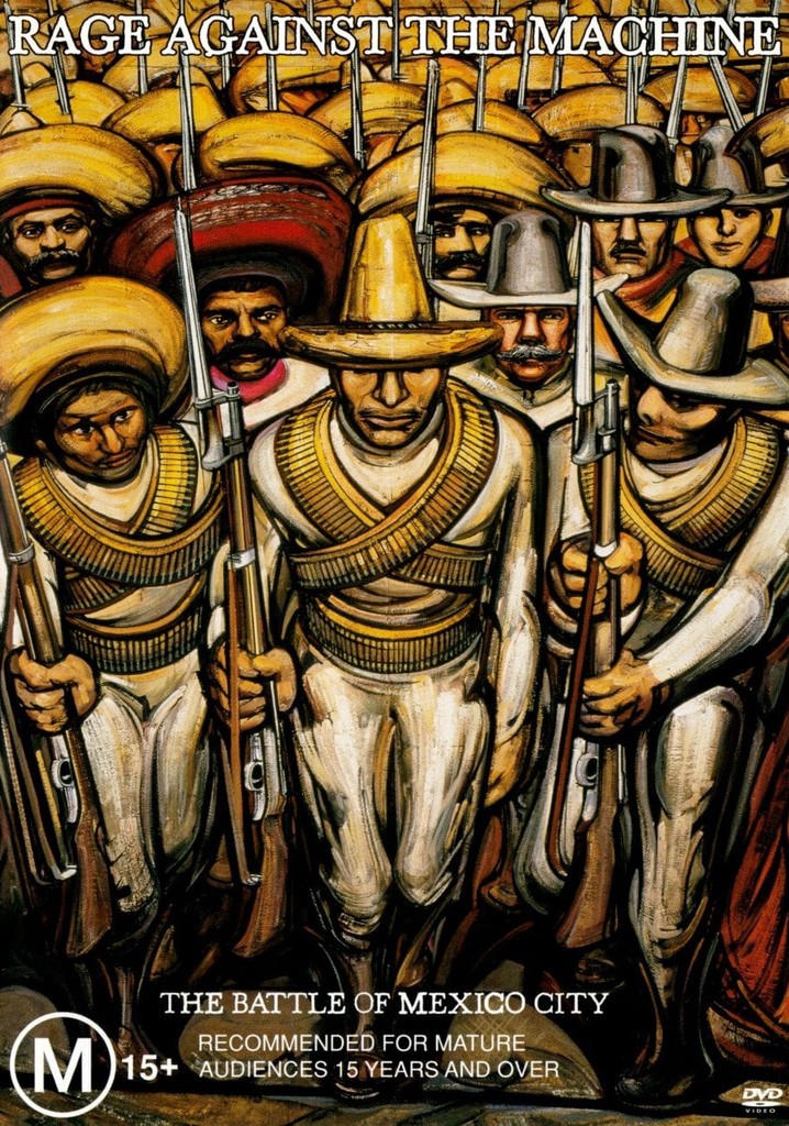 Rage Against The Machine: The Battle Of Mexico City