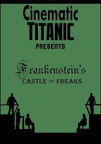 Cinematic Titanic: Frankenstein's Castle of Freaks