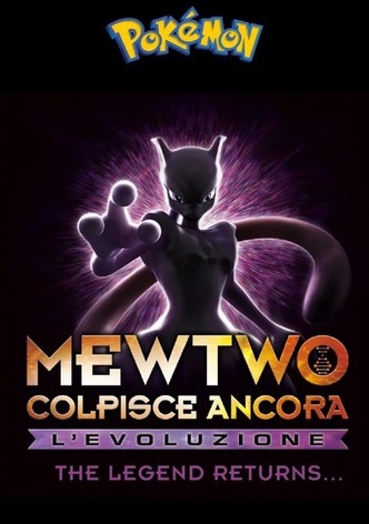 Pokémon: Mewtwo colpisce ancora - L'evoluzione