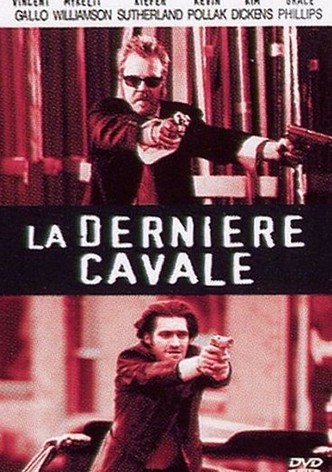 La Dernière Cavale