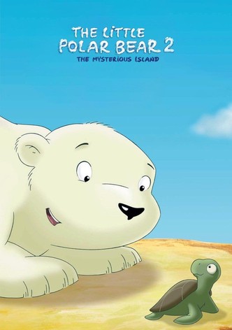 The Little Polar Bear 2: The Mysterious Island