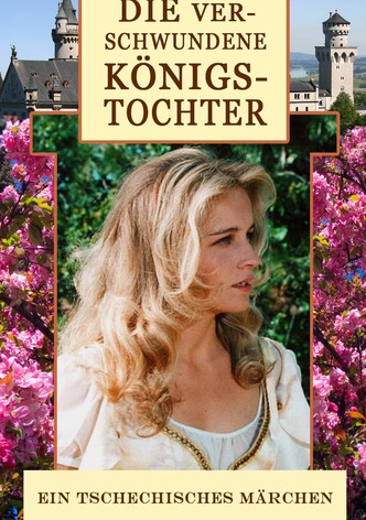 Die verschwundene Königstochter