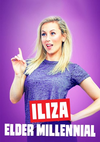 Iliza Shlesinger: Elder Millennial