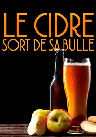 Le Cidre sort de sa bulle