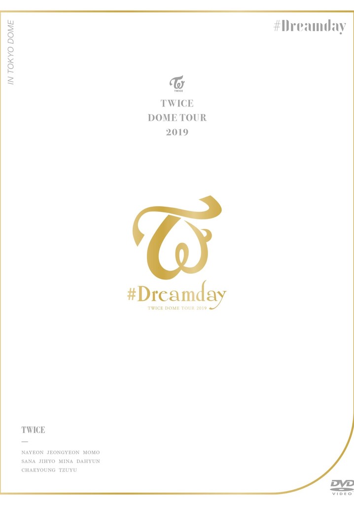 Twice Dome Tour 2019 "#Dreamday"