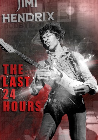 The Last 24 Hours: Jimi Hendrix