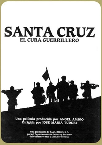 Santa Cruz, the guerrilla priest
