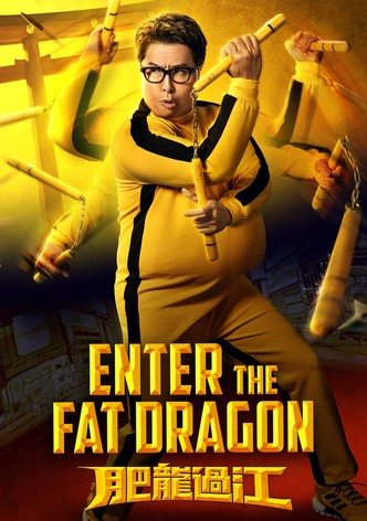 Enter the Fat Dragon