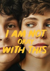 I Am Not Okay with This - Stagione 1