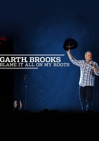 Garth Brooks: Blame It All On My Roots: Live At The Wynn