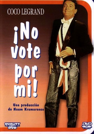No voten por mí