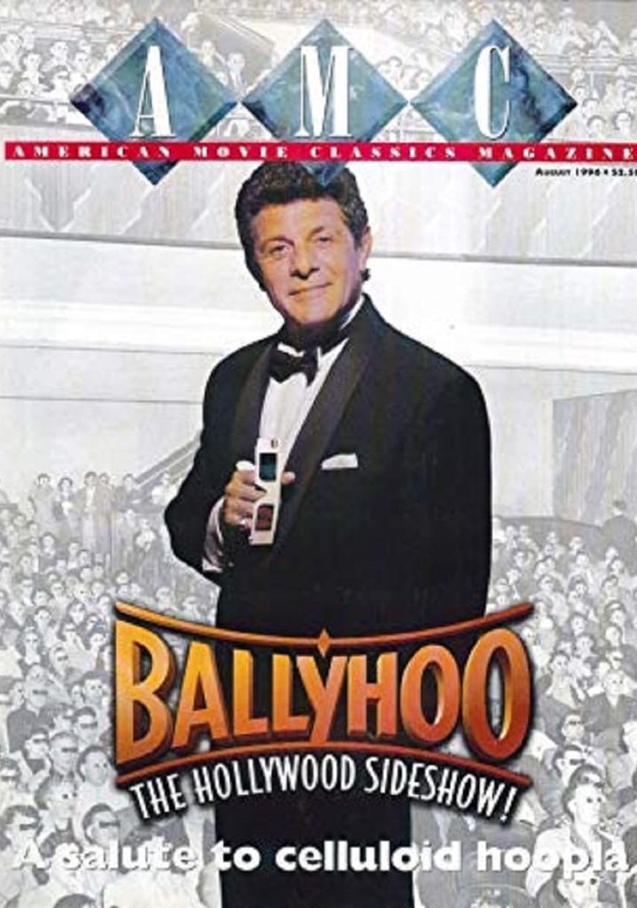 Ballyhoo: The Hollywood Sideshow!