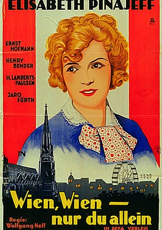 Wien, Wien - Nur du allein