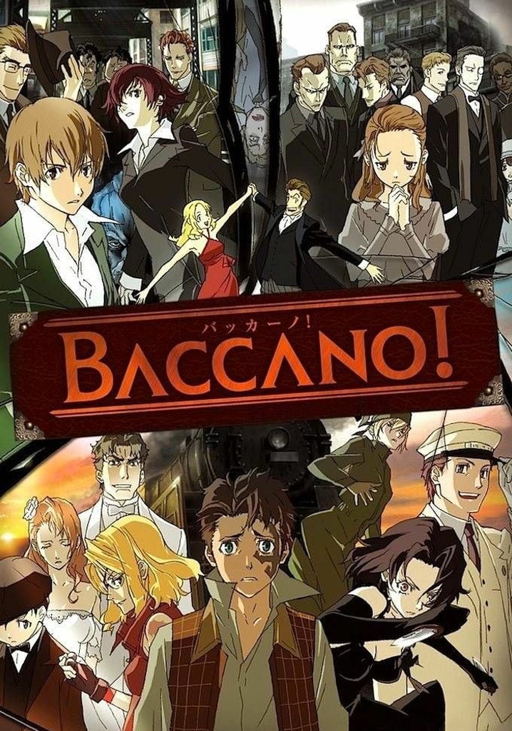 Baccano! バッカーノ!