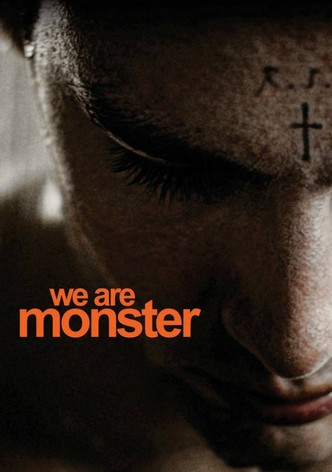 We Are Monster