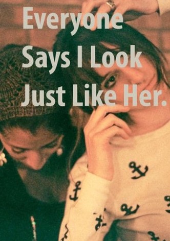 Everyone Says I Look Just Like Her