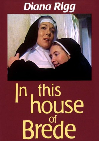 In This House of Brede
