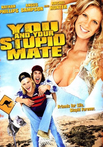 You and Your Stupid Mate