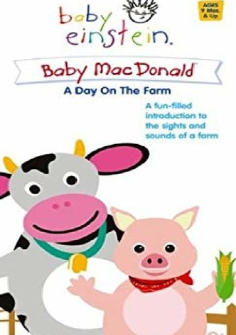 Baby Einstein: Baby MacDonald - A Day on the Farm