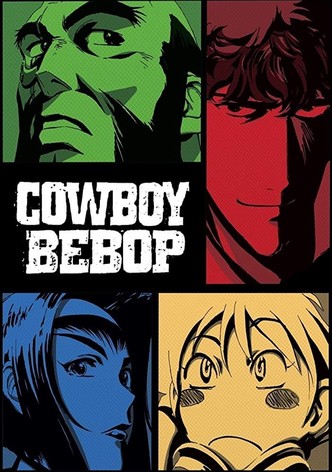 Cowboy Bebop カウボーイビバップ
