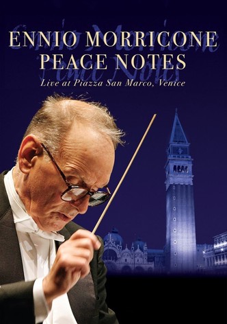Ennio Morricone: Peace Notes - Live in Venice