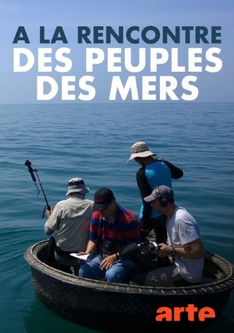 À la rencontre des peuples des mers