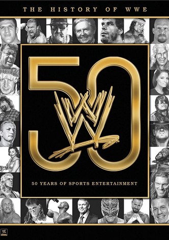 The History of WWE: 50 Years of Sports Entertainment