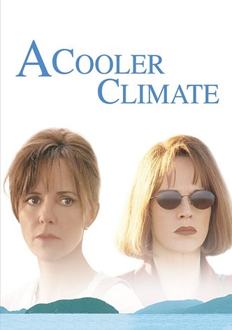 A Cooler Climate