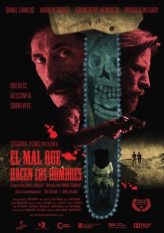 El mal que hacen los hombres