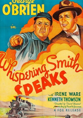 Whispering Smith Speaks