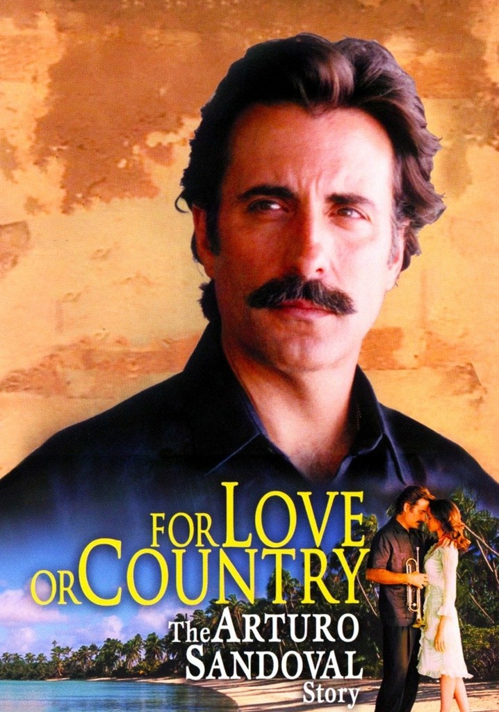 For Love or Country: The Arturo Sandoval Story