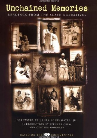 Unchained Memories: Readings from the Slave Narratives