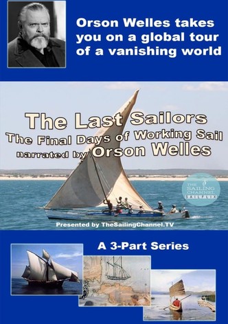 The Last Sailors: The Final Days of Working Sail