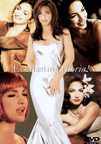 Gloria Estefan - Everlasting Gloria!
