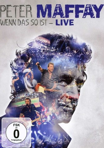 Peter Maffay: Wenn das so ist - Live