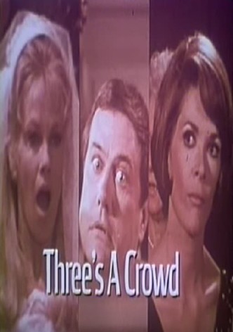 Three's a Crowd