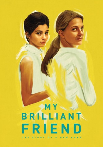 My brilliant friend free streaming new arrivals