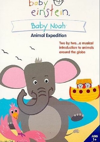 Baby Einstein: Baby Noah - Animal Expedition