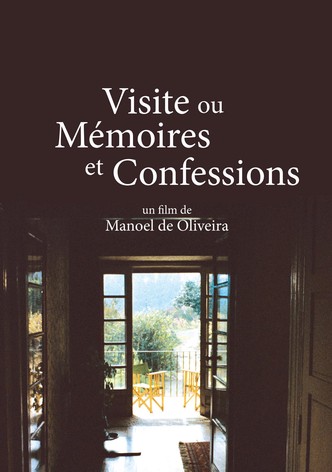 Visite ou Mémoires et confessions