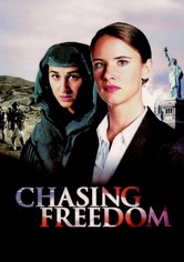 Chasing Freedom