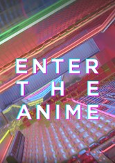 Enter the Anime