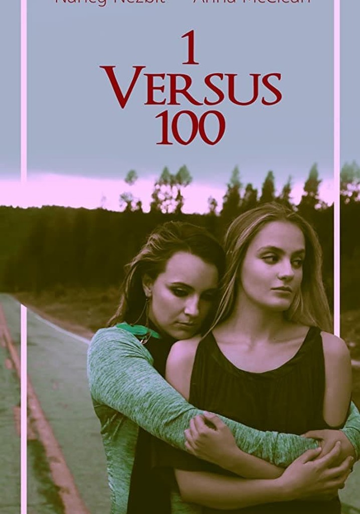 1 Versus 100