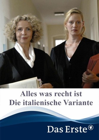 Alles was recht ist – Die italienische Variante