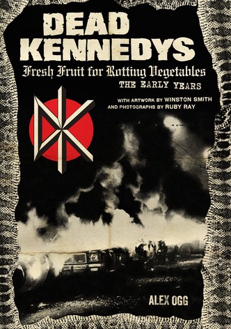 Dead Kennedys: Fresh Fruit for Rotting Eyeballs