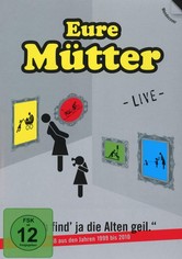 Eure Mütter - Ich find' ja die Alten geil.