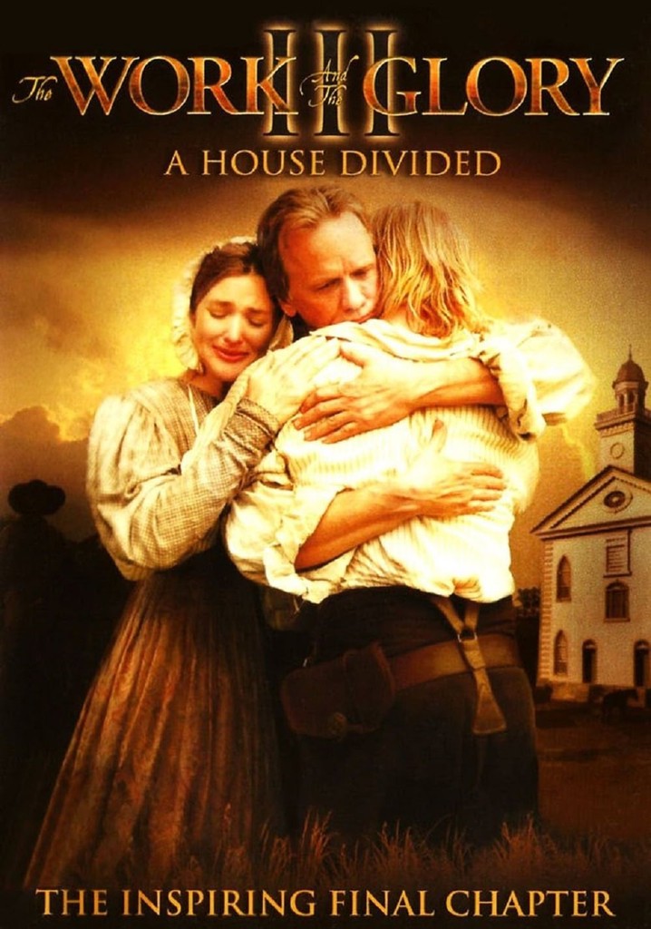 The Work and the Glory III: A House Divided