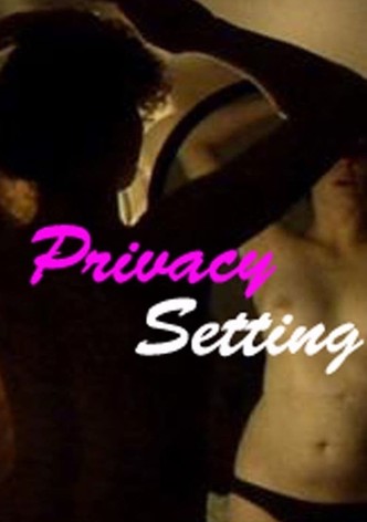 Privacy Setting