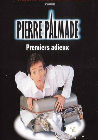 Pierre Palmade - Premiers adieux