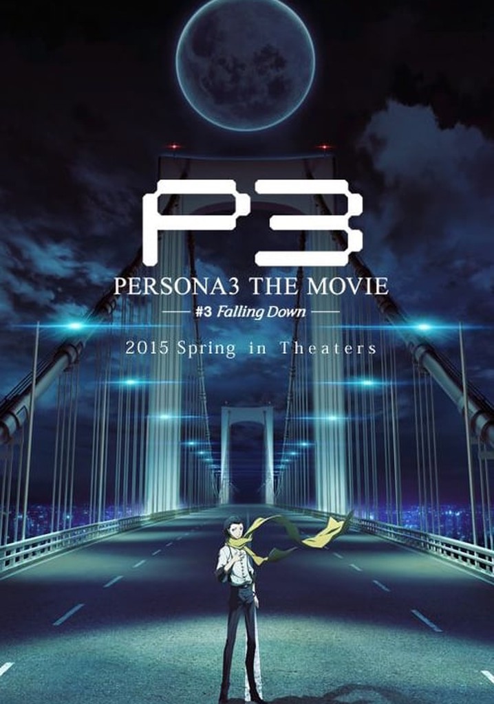PERSONA3 THE MOVIE #3 Falling Down