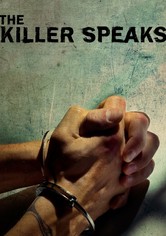 The Killer Speaks